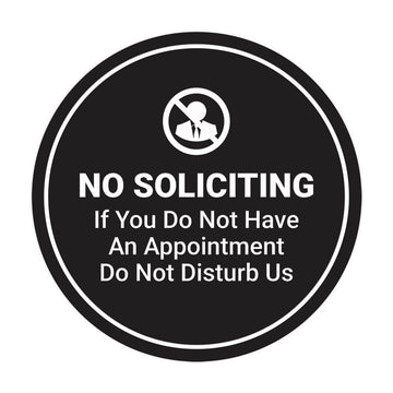 Circle No Soliciting If You Do Not Have An Appointment Do Not Disturb Us Wall or Door Sign